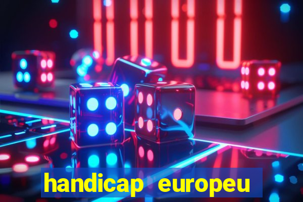 handicap europeu empate 1